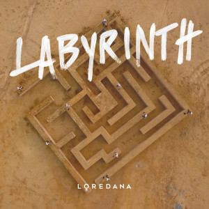 ดาวน์โหลดและฟังเพลง Labyrinth (Explicit) พร้อมเนื้อเพลงจาก Loredana