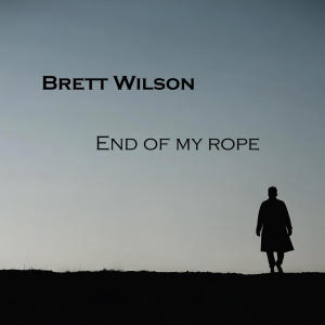 Brett Wilson的專輯End Of My Rope (Explicit)