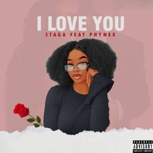 Album I Love You (Explicit) from Staga One