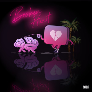 Dengarkan Broken Heart (Explicit) lagu dari Rag dengan lirik