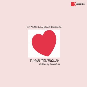 收聽Cut Meyriska的Tuhan Tolonglah歌詞歌曲