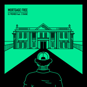 Mortgage Free (Explicit)