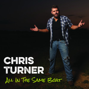 Album All in the Same Boat from Chris Turner