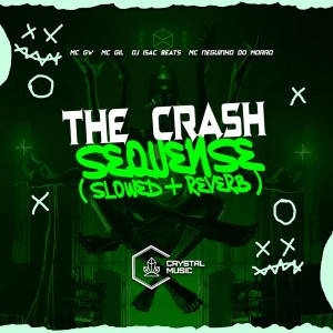 Listen to The Crash Sequense (Slowed + Reverb|Explicit) song with lyrics from DJ ISAC BEATS