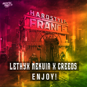 Listen to ENJOY ! song with lyrics from Lethyx Nekuia