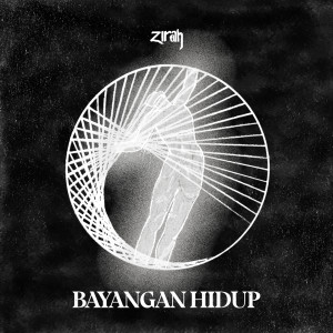 Dengarkan Bayangan Hidup (Extended Version) lagu dari Zirah dengan lirik
