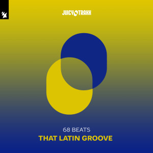 68 BEATS的專輯That Latin Groove