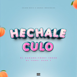 Album Hechale Culo from El Habano