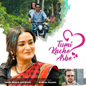 Listen to Tumi Kache Asbe song with lyrics from Konal