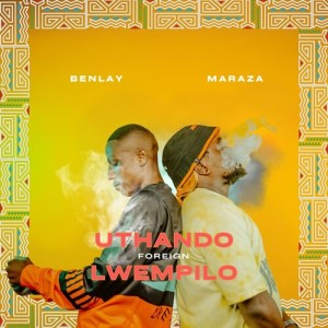 อัลบัม Uthando Lwempilo (Foreign) ศิลปิน Maraza