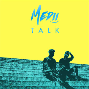 Medii的专辑Talk