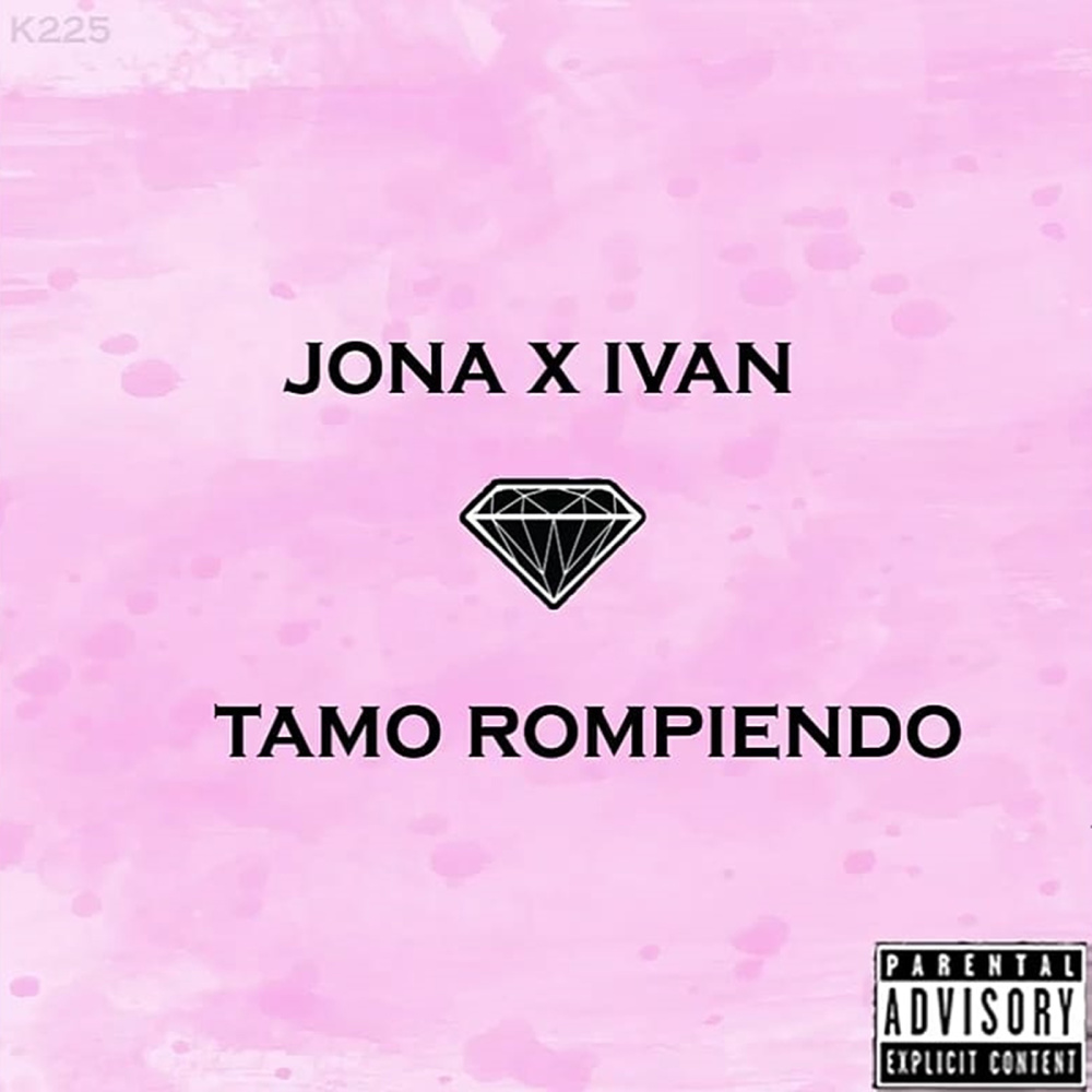 Tamo Rompiendo (Explicit)