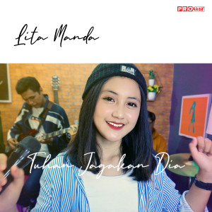 Dengarkan Tuhan Jagakan Dia lagu dari Lita Manda dengan lirik