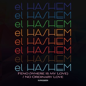收聽el Hashem的No Ordinary Love (Pluto's Alternative Mix)歌詞歌曲