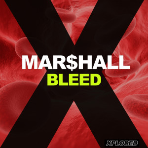 收聽MAR$HALL的Bleed (Explicit)歌詞歌曲