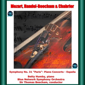Album Mozart, Handel-Beecham & Chabrier: Symphony No. 31 "Paris"- Piano Concerto - España from Sir Thomas Beecham