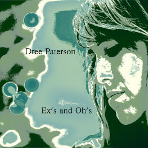 Listen to Ex's and Oh's (其他) song with lyrics from Dree Paterson