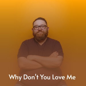 收聽Rosemary Clooney的Why Don't You Love Me歌詞歌曲