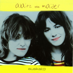 Alaitz Eta Maider的專輯Auskalo
