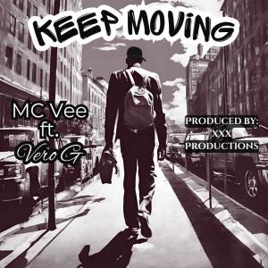 收聽MCVee的Keep Moving (feat. Vero G) (Explicit)歌詞歌曲