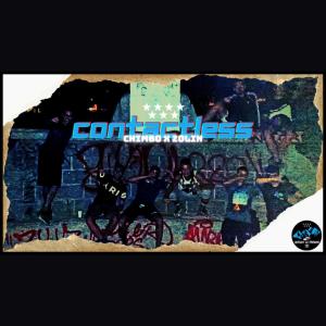 ดาวน์โหลดและฟังเพลง Contactless (feat. Chimbo 282 & Zolin 282) (Explicit) พร้อมเนื้อเพลงจาก MATANDOLAPARANOIA282