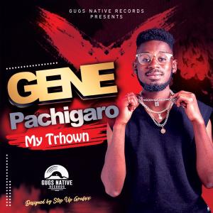 Gugs Native Records的專輯Pichigaro /My Trhown (feat. GENE)