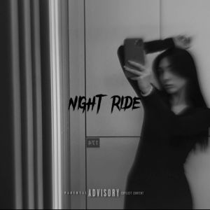 Listen to NIGHT RIDE (Explicit) song with lyrics from eim_rise