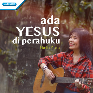 Herlin Pirena的專輯Ada Yesus Di Perahuku