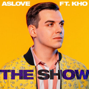 收聽Aslove的The Show歌詞歌曲