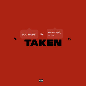 Album Taken (Explicit) from Yoda Royal