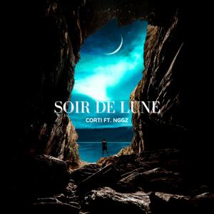 Corti的專輯Soir de lune (feat. NGGZ) (Explicit)