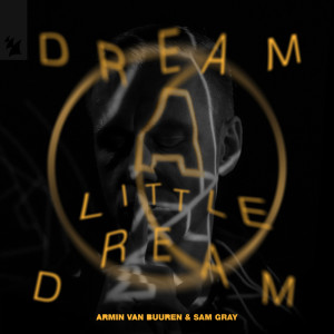 อัลบัม Dream A Little Dream ศิลปิน Armin Van Buuren