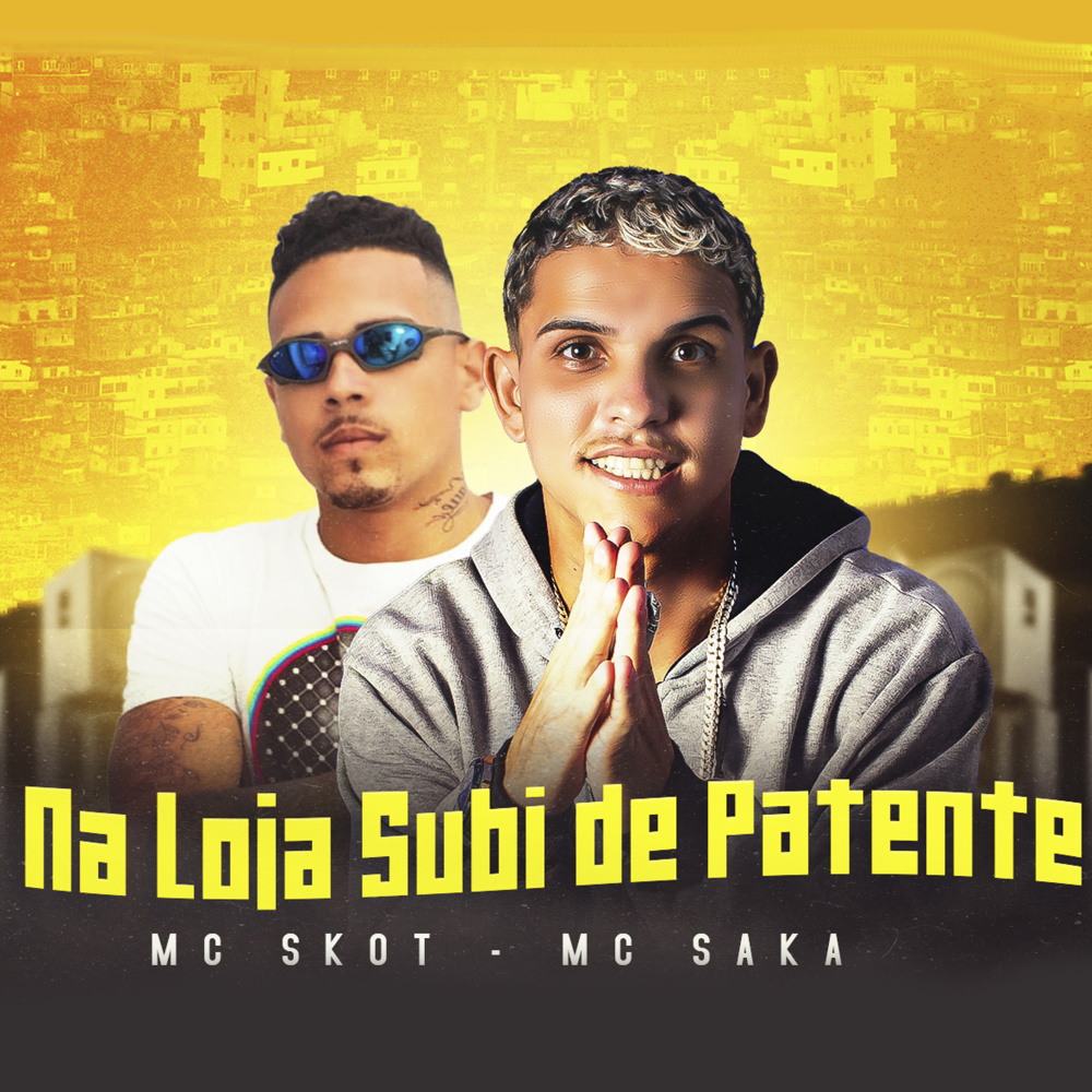 Na Loja Subi de Patente (Explicit)