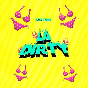 收聽ST7V的LA DIRTY (Explicit)歌詞歌曲