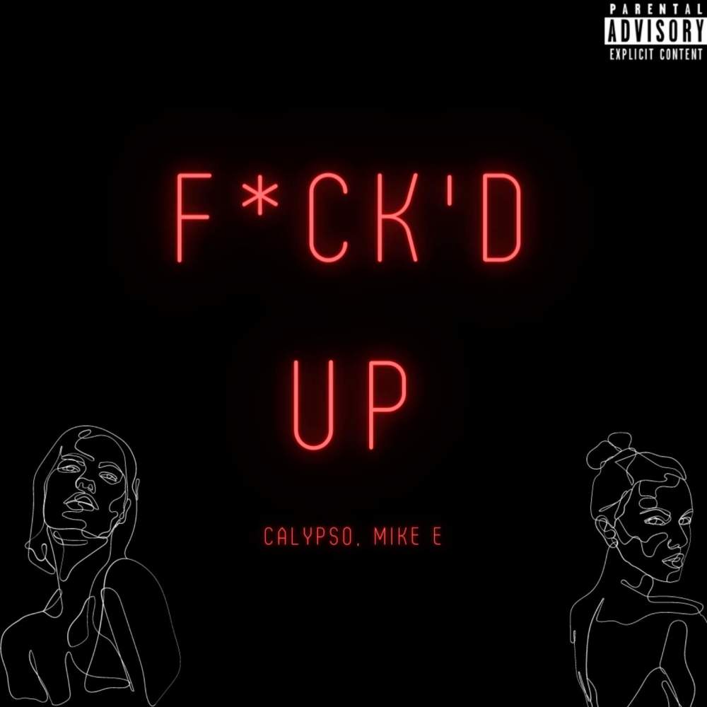 Fuck'd Up (Explicit)