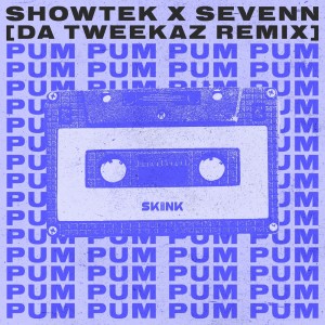 ดาวน์โหลดและฟังเพลง Pum Pum (Da Tweekaz Remix) พร้อมเนื้อเพลงจาก Showtek