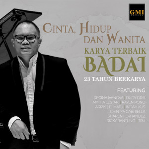 อัลบัม Cinta,Hidup Dan Wanita (Karya Terbaik Badai 23 Tahun Berkarya) ศิลปิน Badai