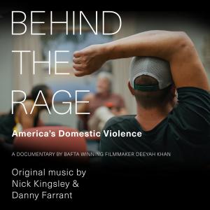 Danny Farrant的專輯Behind The Rage, America's Domestic Violence (Original Soundtrack)