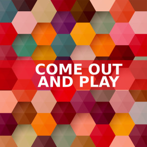 Listen to come out and play (Guitar Version) song with lyrics from come out and play