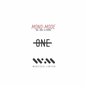 ดาวน์โหลดและฟังเพลง One (Original Mix) พร้อมเนื้อเพลงจาก Mono-Mode