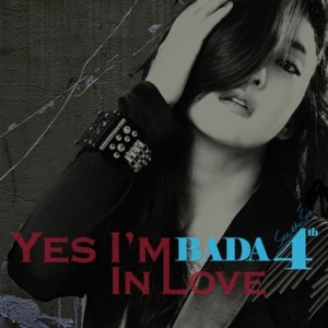 Listen to Yes I'm In Love (Feat. 2PM 택연) song with lyrics from Bada