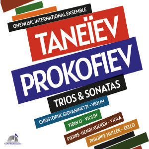 อัลบัม Taneyev - Prokofiev (Trios & Sonatas) ศิลปิน Christophe Giovaninetti