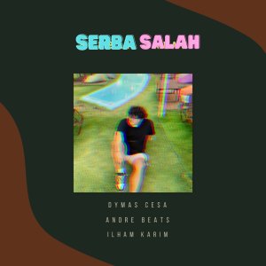 收听Ilham Karim的Serba Salah歌词歌曲