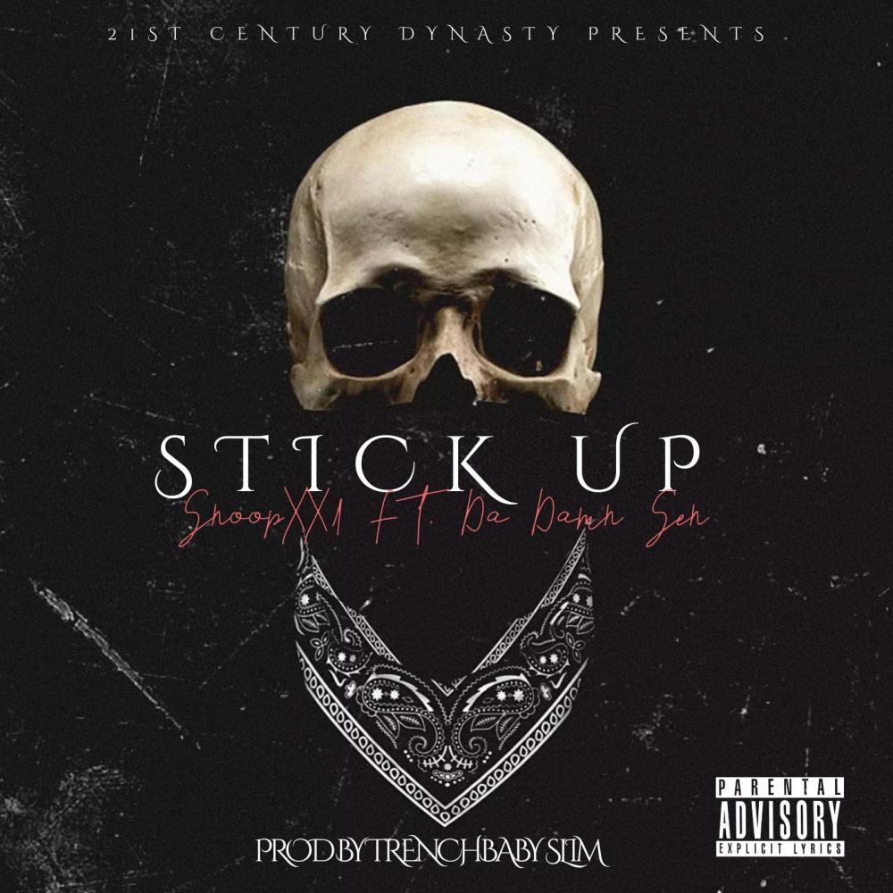Stick Up (feat. Da Damn Sen) (Explicit)