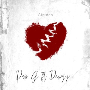 Listen to Sinidon song with lyrics from Pap G