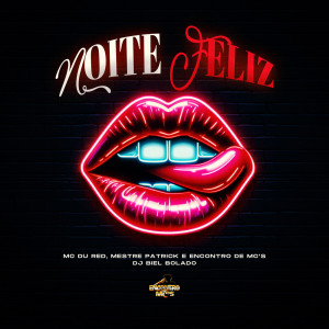 Noite Feliz (Explicit) dari Encontro de MC's