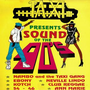 Sly & Robbie的專輯Taxi Presents Sound of the 90's