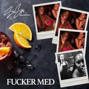 Album Fucker Med (Edit) (Explicit) from Sosa