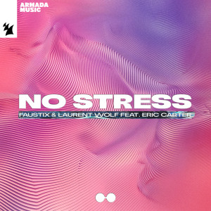 收聽Laurent Wolf的No Stress歌詞歌曲