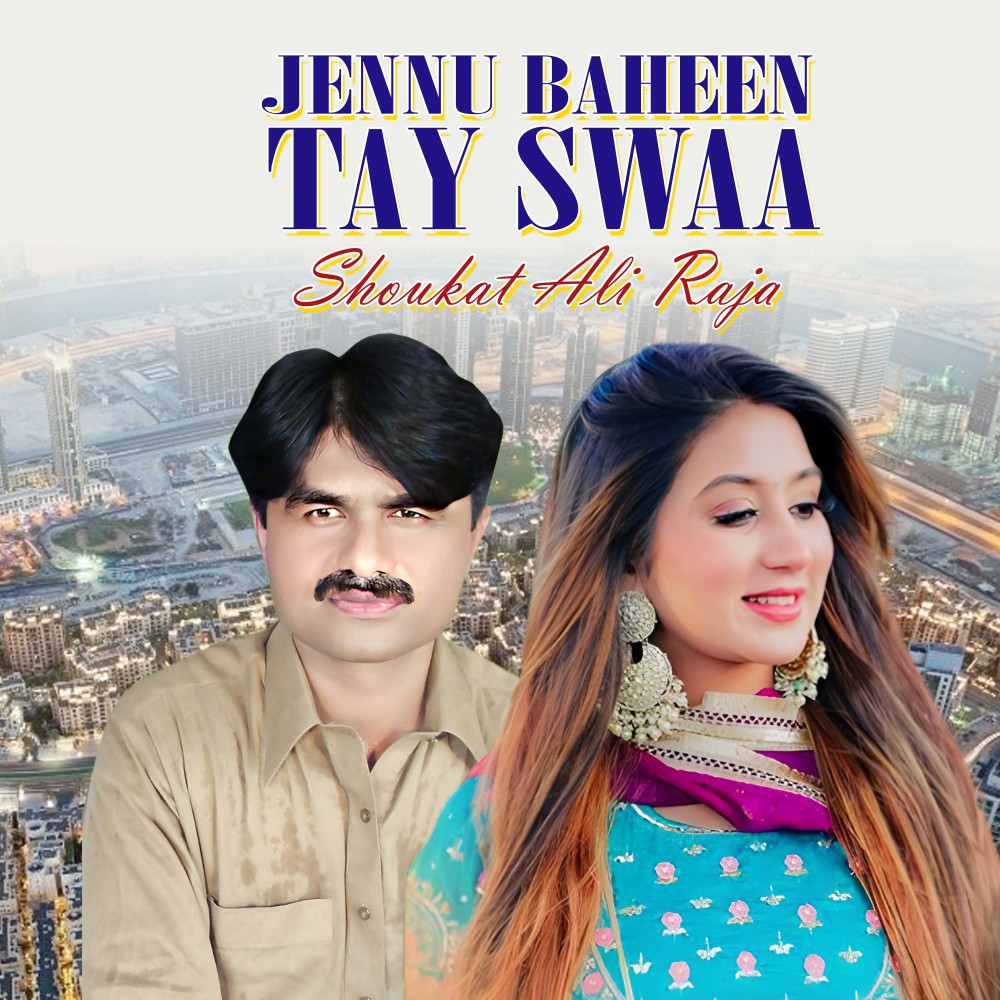 Jennu Baheen Tay Swaa